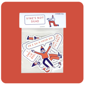 VINE'S NOT DEAD | Stickers Pack